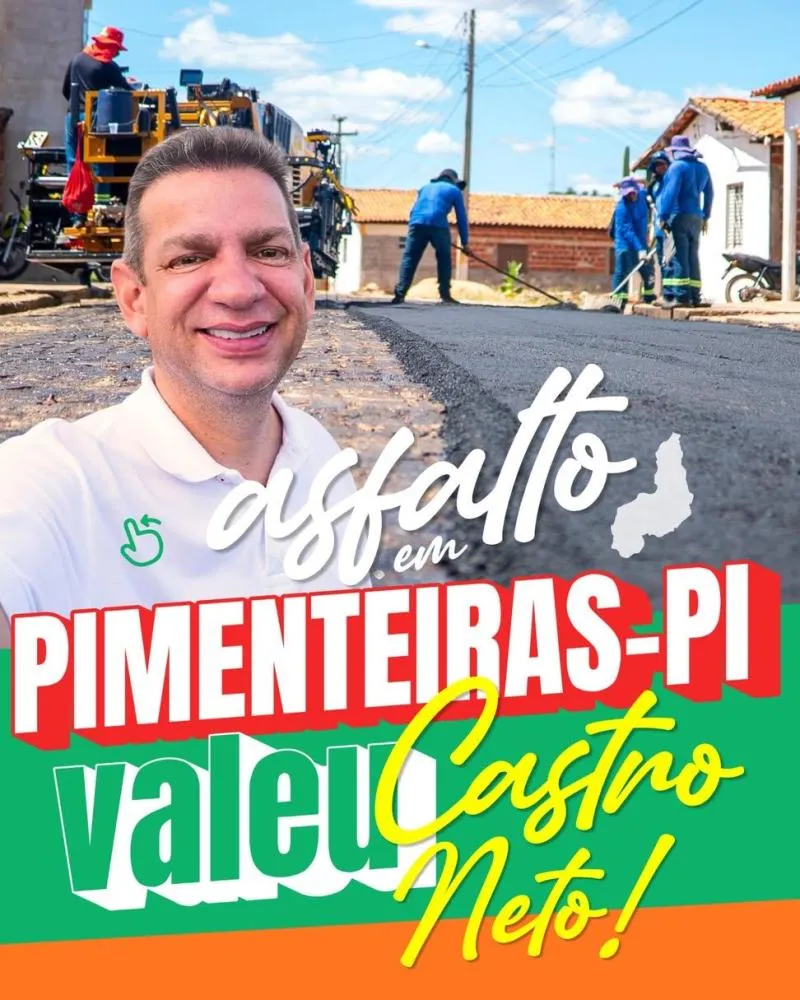 Castro Neto comemora obra de asfaltamento realizada em Pimenteiras