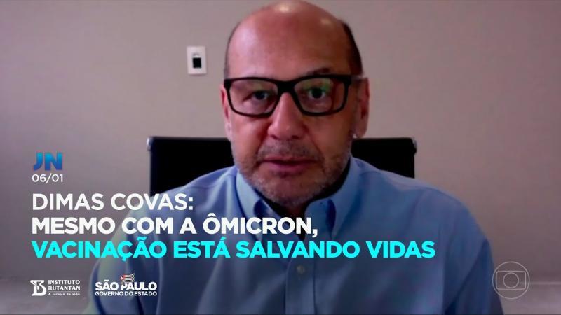 Dimas Covas: Mesmo com a Ômicron, vacinação está salvando vidas